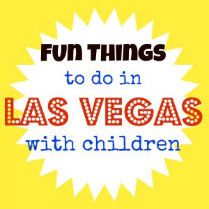 fun things to do in vegas with kids