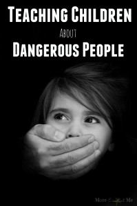 teaching kids about dangerous people